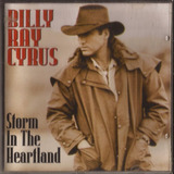 Cd Billy Ray Cyrus Storm In The Heartland 1994 N 1699