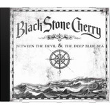Cd Black Stone Cherry Between The Devil The D Novo Lacr Orig