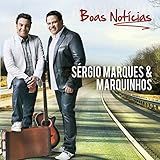 Cd Boas Noticias Sergio Marques E Marquinhos
