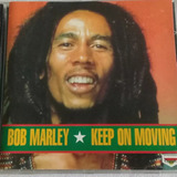 Cd Bob Marley And The Wailers Keep On Moving -lacrado