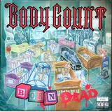 Cd Body Count Born