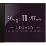 Cd Boyz Ii Men Legacy The Greatest Hits Col Novo Lacr Orig