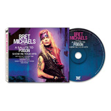 Cd Bret Michaels Salute To Poison Show Me Your Hits 2024 Eua