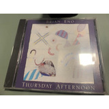 Cd Brian Eno Thursday Afternoon   Novo Lacrado Original