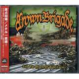 Cd Brown Brigade Into The Mouth Of Badd a ness  japonês obi 