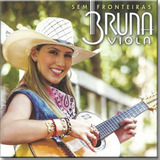 Cd Bruna Viola Sem Fronteiras