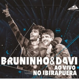 Cd Bruninho E Davi   Ao Vivo No Ibiparuera Original Lacrado