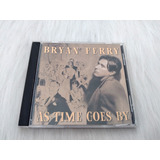 Cd Bryan Ferry As Time Goes