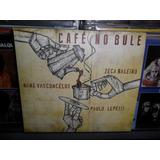Cd Café No Bule Zeca Balero
