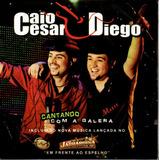 Cd Caio Cesar E Diego Cantando Com A Galera