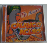 Cd Calango Aceso Te