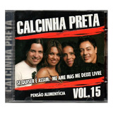 Cd Calcinha Preta Vol 15