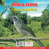 Cd Canto De Pássaros Trinca Ferro Canto Grego Mole