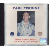 Cd Carl Perkins Blue Suede Shoes Carl Perkins