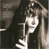 Cd Carla Bruni Little French Songs