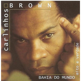 Cd Carlinhos Brown Bahia Do Mundo
