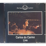Cd Carlos Do Carmo Live Alte Oper Frankfurt Import Portugal