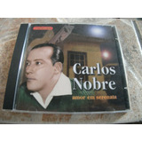 Cd Carlos Nobre Amor