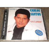 Cd Carlos Santos Isto E Lambada