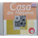 Cd Casa Das Máquinas Pérolas Lacrado 2000