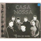 Cd Casa Nossa   Sou Do Samba