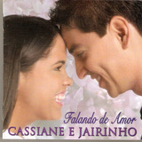 Cd Cassiane E Jairinho Falando De Amor