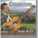 Cd Castelinho Bicho De Pé