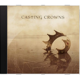 Cd Casting Crowns Casting Crowns   Novo Lacrado Original