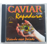 Cd Caviar Com Rapadura Vol 5
