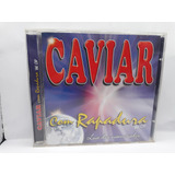 Cd Caviar Com Rapadura Volume 9