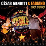 Cd Cesar Menotti Fabiano Voz Do Coração Original