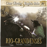 Cd César Oliveira Rogério Melo Riograndenses Vol 02