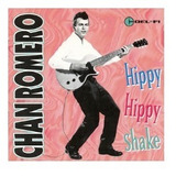 Cd Chan Romero Hippy Hippy Shake