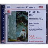 Cd Charles Ives Symphony 2