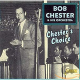 Cd chesters Choice  gravações Originais Remasteradas 