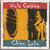 Cd Chico Lobo   Viola Caipira