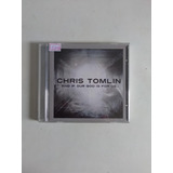 Cd Chris Tomlin And If Our