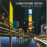 Cd Christopher Cross Walking