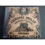 Cd Chrome Molly