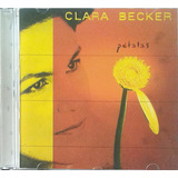 Cd Clara Becker Pétalas Impecável Original