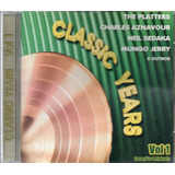 Cd Classic Years Vol 1 The Platters Neil Sedaka