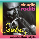 Cd Claudio Roditi   Samba Manhattan Style  1995 