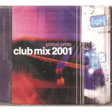 Cd Club Mix 2001 Global Pride