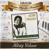Cd Coleção Musica Popular Brasile Altay Veloso