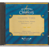 Cd Coleção Os Grandes Clássicos Giuseppe Verdi actos 1 E 4 