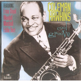 Cd Coleman Hawkins Cool Groove Bop Sax Swing Jazz Novo