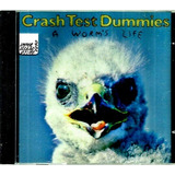 Cd Crash Test Dummies A Worm s Life importado 