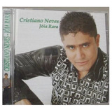 Cd Cristiano Neves Joia