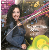 Cd Cristina Mel Seleção De Ouro Vol 3