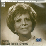 Cd Dalva De Oliveira Boleros gravação Histórica Orig Nov